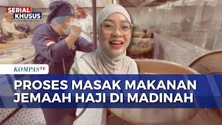Here's How to Cook Indonesian Cuisine for Indonesian Hajj Pilgrims in Medina | KOMPAS SIANG screenshot 3