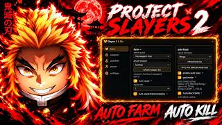 [🥶BEST] Project Slayers 2 Script *No Key* - Inf XP, Auto Farm, Instant Kill, God Mode & More!
