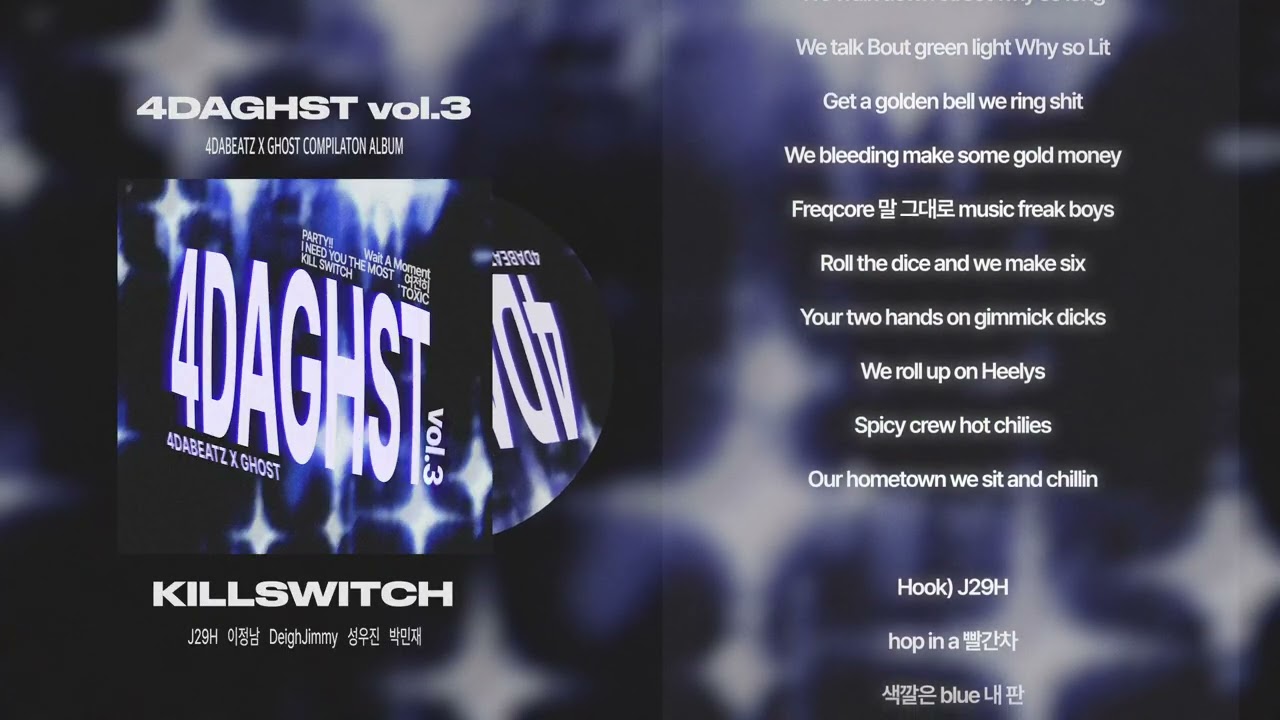 🧬 '𝟒𝐃𝐀𝐆𝐇𝐒𝐓 𝐯𝐨𝐥.𝟑' 5. KILLSWITCH (Visualizer) | 창원대학교 4DaBeatz X 경남대학교 GHOST auf YouTube ansehen 🧬 '𝟒𝐃𝐀𝐆𝐇𝐒𝐓 𝐯𝐨𝐥.𝟑' 5. KILLSWITCH (Visualizer) | 창원대학교 4DaBeatz X 경남대학교 GHOST auf YouTube ansehen