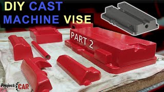 DIY Cast Machine Vise Part 2 - Making my own casting patterns