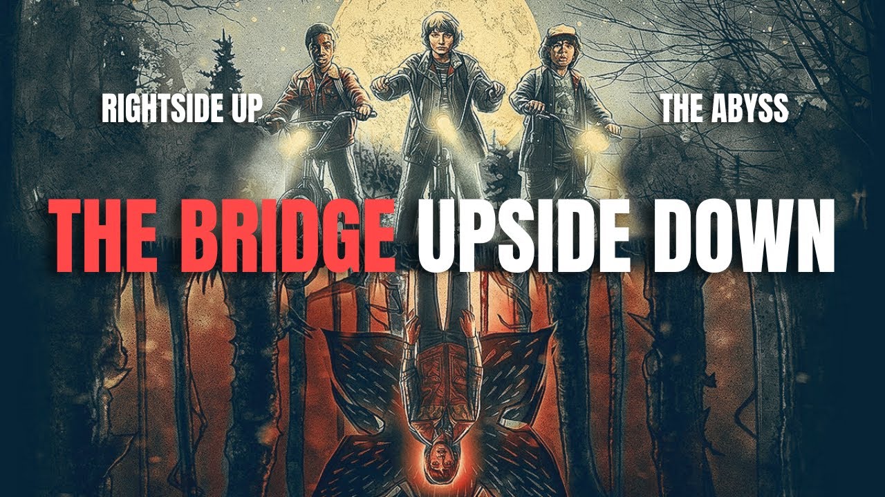 2025-2026 THE BRIDGE & THE ABYSS! RIGHTSIDE UP!