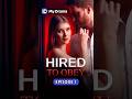 Rules Desire And A Dangerous Secret Hired To Obey Ep 1 Rules Desire And A Dangerous Secret Hired To Obey Ep 1
