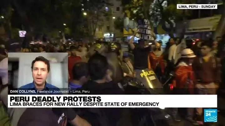 Peru violent unrest: Protesters' demands 'have morphed & have been amplified by number of deaths'