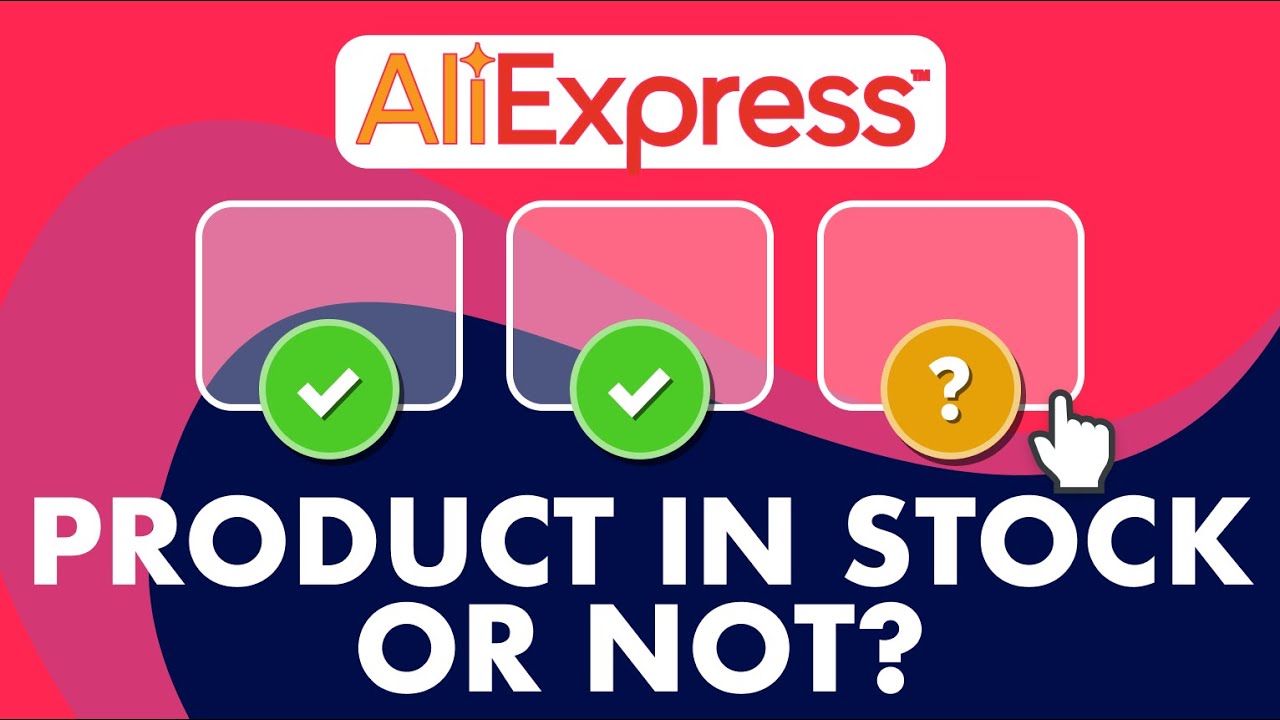 How to Check AliExpress Product Stock or Out of Stock (Step by Step)
