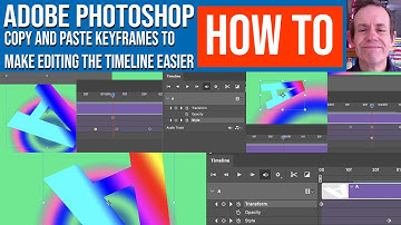 Adobe Photoshop : Video Timelines and Quick Keyframes via Copy How To Tutorial