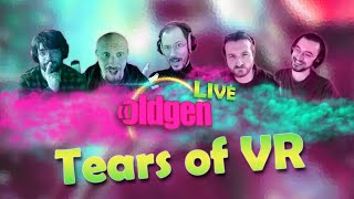 OLDGEN Live - Tears of VR