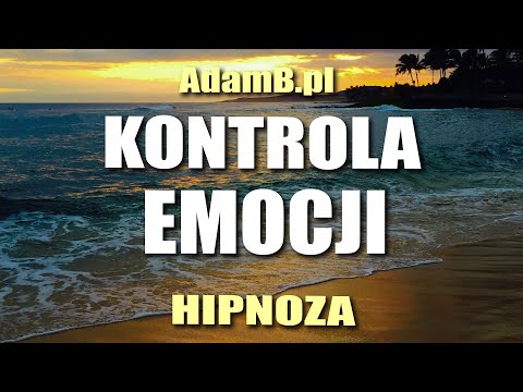 Wideo: KONTROLA EMOCJI