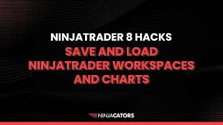 NinjaTrader: Save & Load Workspaces/Charts