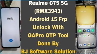 Realme C75 5G (RMX3943) Android 15 Frp Unlock With GAPro OTP Tool Done By BJ Software Solution