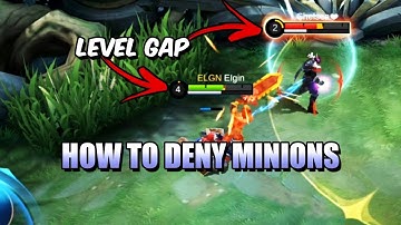 HOW TO DENY MINIONS AND DELAY THE ENEMY