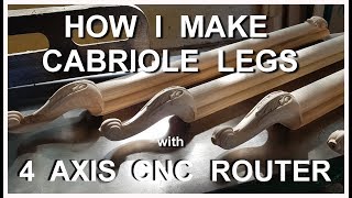 How i make Cabriole legs with CNC router. Как я делаю ножки кабриоль