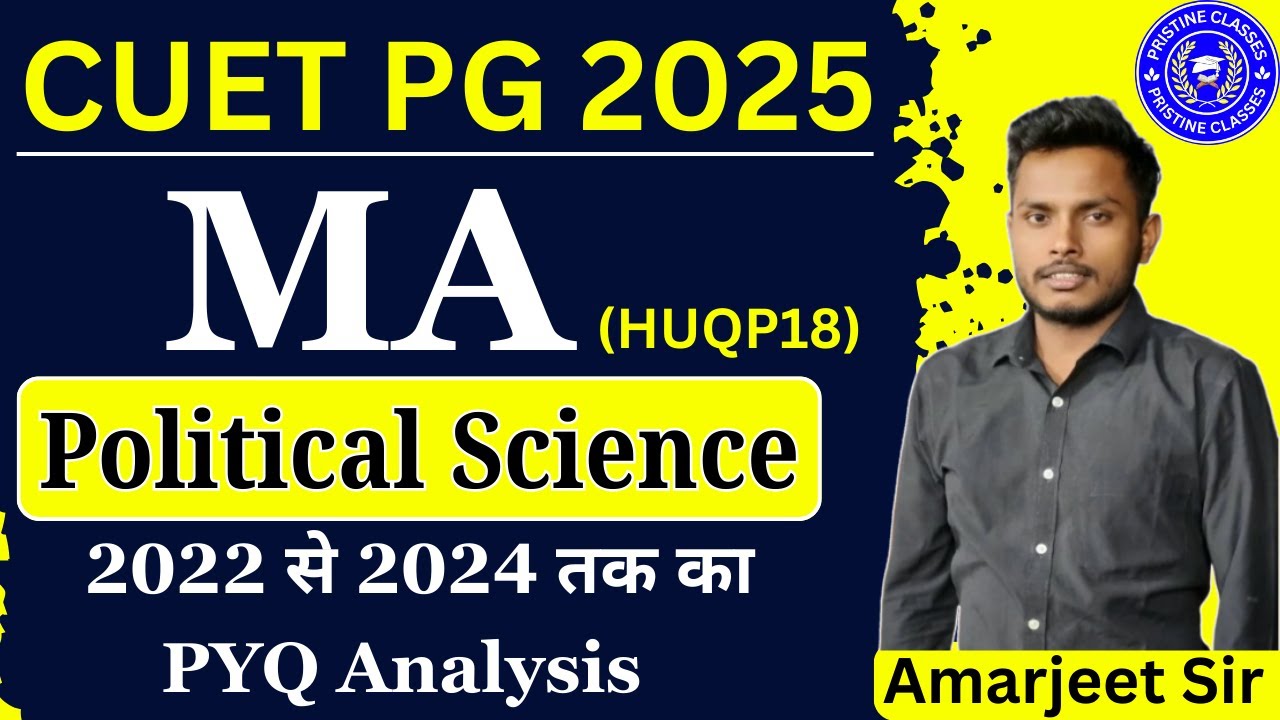 CUET PG Political Science PYQ Analysis | CUET PG Political Science New ...