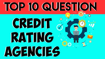 Did you know about the Credit rating agencies || MOOY