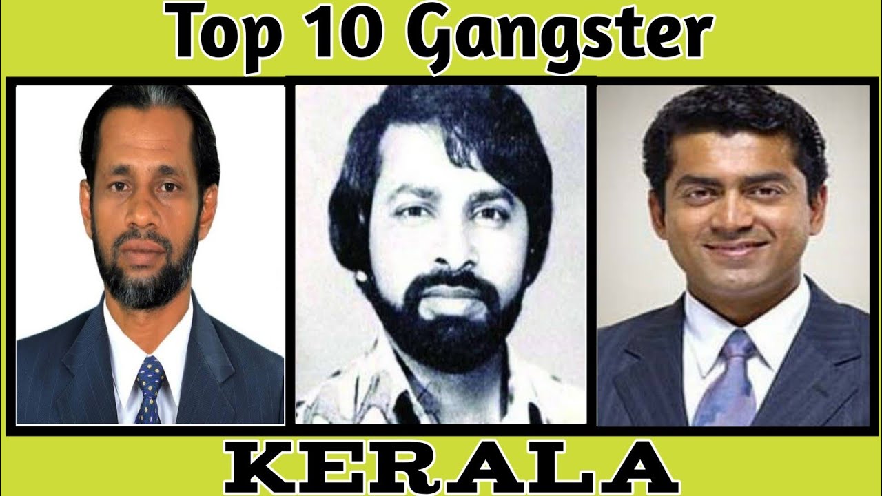 Top 10 Gangster in Keral|Top 10 Gangster in Keral 2020 | Keral ka Don