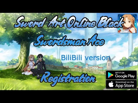 Sword Art Online Black Swordsman Ace Account Registration Guide BiliBili