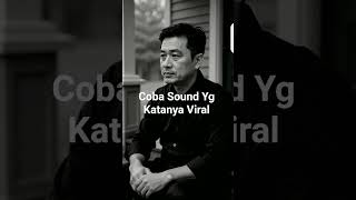 Download Lagu Coba Sound Yang \ MP3