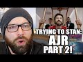 TRYING TO STAN AJR PART 2!