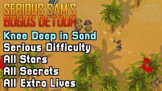 Serious Sam&#39;s Bogus Detour | #1 Knee Deep in Sand - Serious 100%