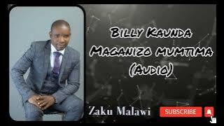 Billy Kaunda - maganizo mumtima