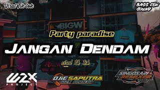 DJ JANGAN DENDAM - DANGDUT VIRAL STYLE PARADISE BASS NGUK TERBARU