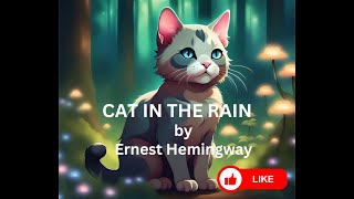 Cat in the Rain | Ernest Hemingway | English Short Story