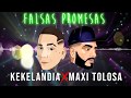 Maxi Tolosa, Kekelandia - Falsas Promesas (Versión Cumbia)
