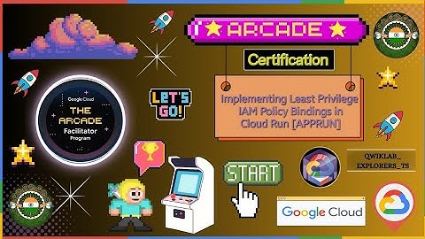 Implementing Least Privilege IAM Policy Bindings in Cloud Run [APPRUN] #qwiklabs #arcade GCAF-2024 🚀