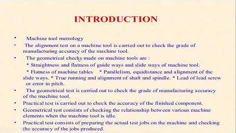 JNTUK R16 III ME II SEM METROLOGY INTRODUCTION TO ALIGNMENT TESTS LECTURE 57