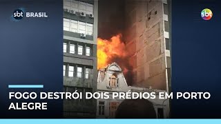 Video incendio-destroi-dois-predios-historicos-no-centro-de-porto-alegre