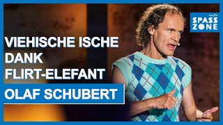 Olaf Schubert: Flirt-Elefant