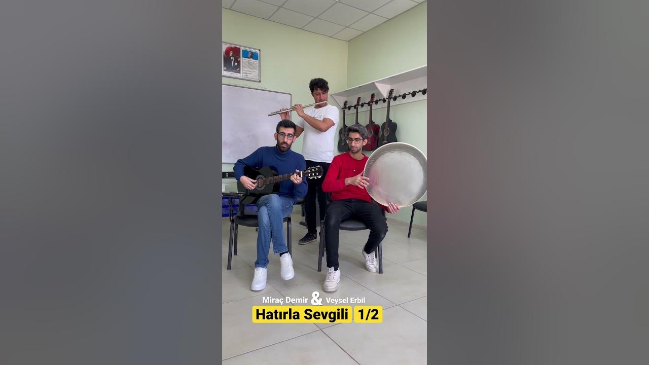 Hatırla Sevgili - 1/2   {Miraç Demir & Veysel Erbil }