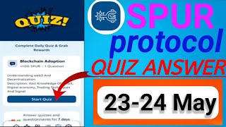 Spur Protocol Daily Quiz Answer | 23 May 