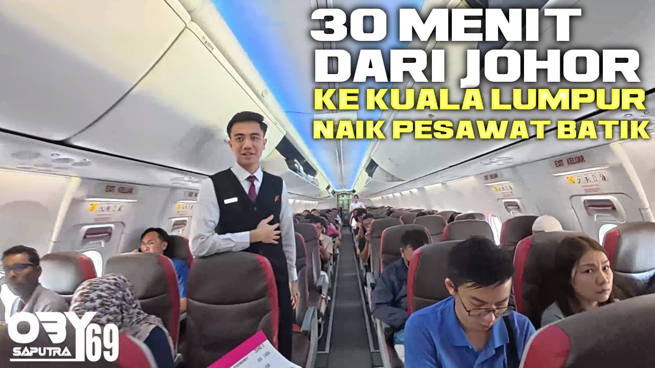 NAIK PESAWAT BATIK AIR DARI JOHOR KE KUALA LUMPUR