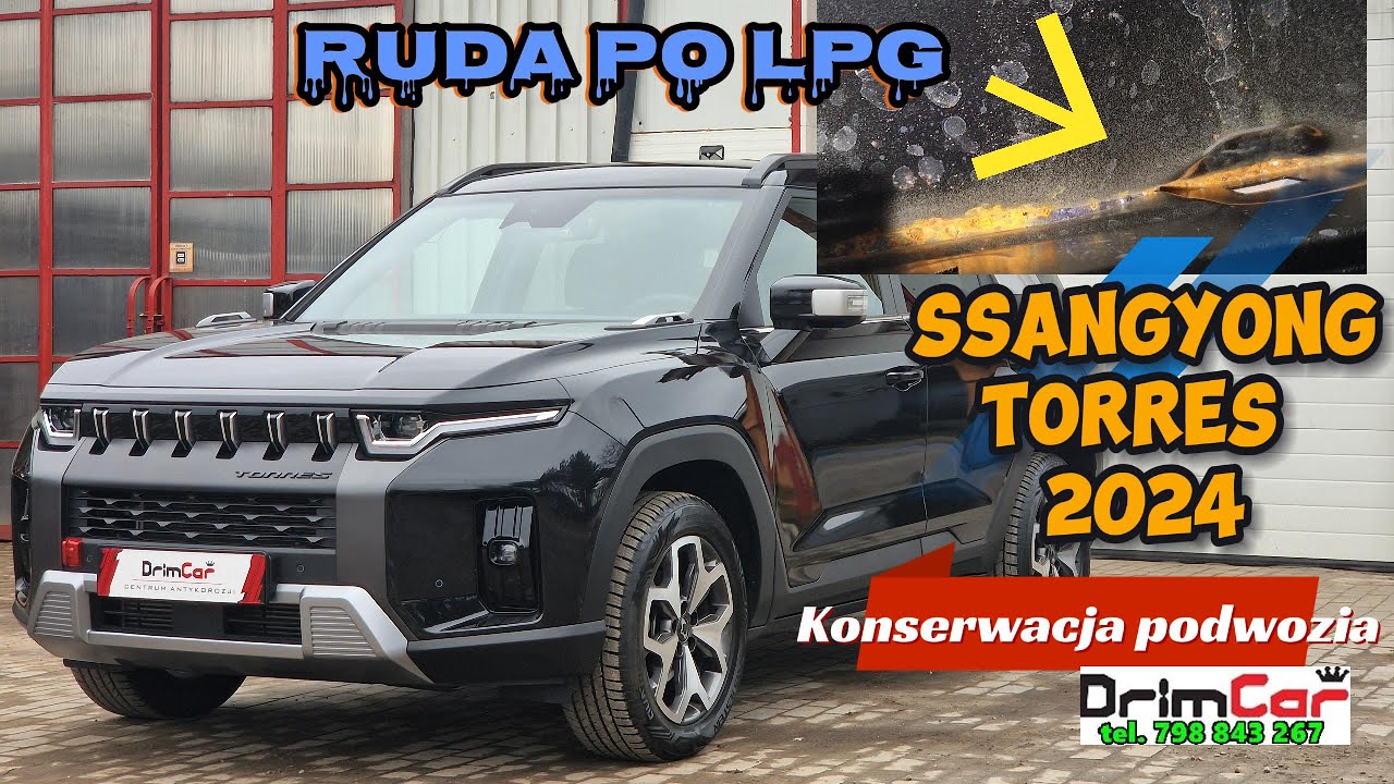 SsangYong Torres 2024 Konserwacja podwozia DrimCar Dębica. Ruda w gratisie wraz z instalacją LPG.