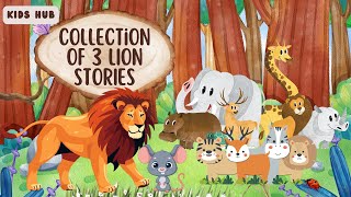 Collection of lion stories | 3 Stories of lion | Animal stories | English moral stories | #story