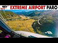 EXTREME AIRPORT Paro Bhutan🇧🇹 | Takeoff & Landing in Cockpit Airbus A319