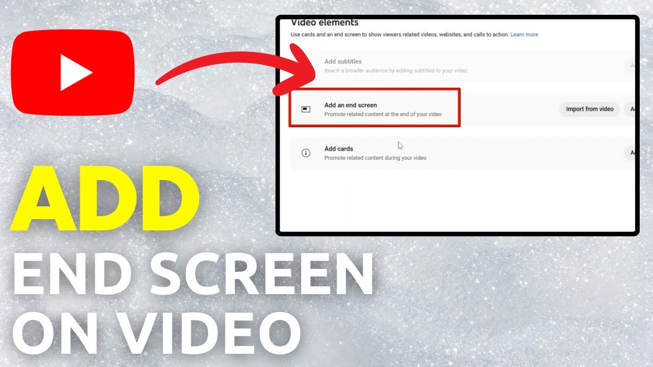 How To Add End Screen On YouTube Video - YouTube
