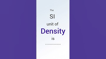 The si unit of density is 🔥 #shorts #ytshorts#physics#cbse#stateboard#density
