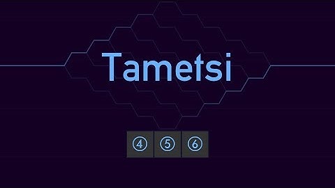 Tametsi - Commented Walkthrough Extra Circle Part 2