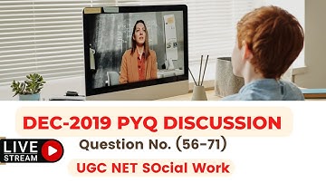 DEC-2019 || Question No (56-71) ||  PYQ Discussion || UGC NET || Social Work | C.P. Yadav