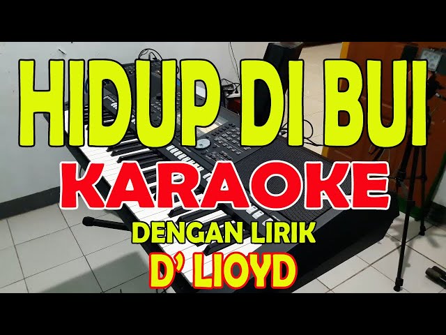 HIDUP DI BUI KARAOKE [SYAM D'LIOYD] KARAOKE II LIRIK II HD class=