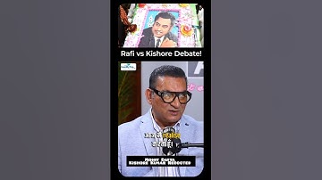RAFI VS KISHORE KUMAR. #Rafi #Kishore #RafiVsKishore