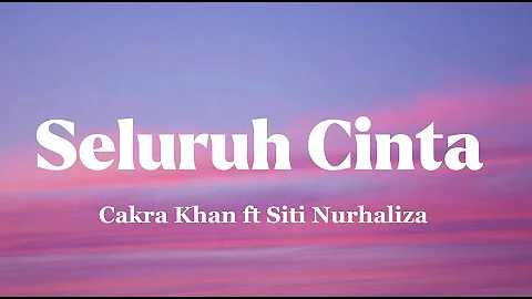 Cakra Khan ft Siti Nurhaliza  -Seluruh Cinta- (Speed Up)