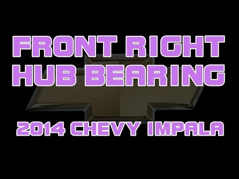 ⭐ 2014 Chevy Impala - Front Right Hub Bearing - Wheel Bearing - YouTube