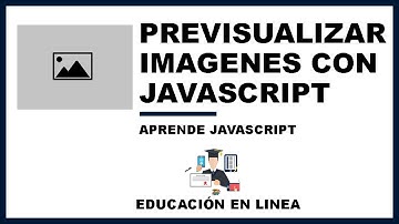 Cómo previsualizar imágenes antes de subirlas a tu servidor - HTML y JavaScript