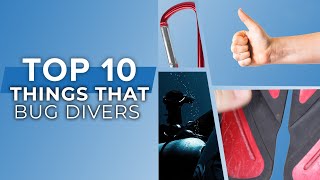 10 Little Things That Bug Scuba Divers #scuba @ScubaDiverMagazine