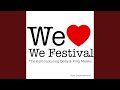 We Love We Festival We Love We Festival