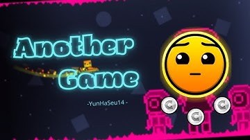 [Hard 5*] "Another Game" By YunHaSeu14 (3 Coins) - GD