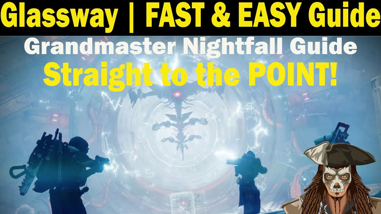 Destiny 2 | Glassway grandmaster nightfall guide | FAST & EASY Guide | Season 16