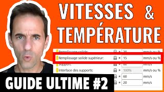 Impression 3D : Comprendre les VITESSES et la température  #2